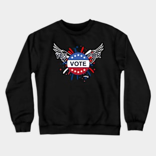 Say YES - Vote and Win Big! Crewneck Sweatshirt